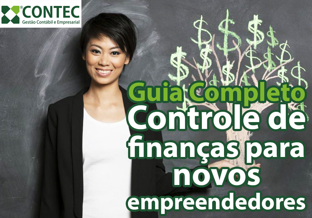Guia Completo: Controle De Finanças Para Novos Empreendedores
